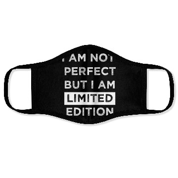 Discover I Am Not Perfect But I Am Limited Edition Face Masks