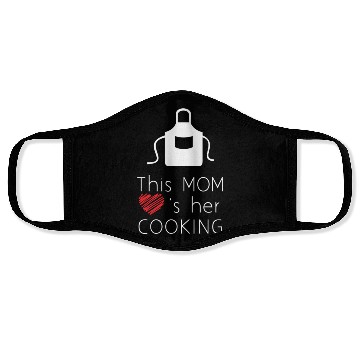 Discover this mom love s her cooking Face Masks