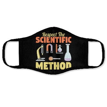 Discover Respect the Scientific Method Science Teacher Geek Face Masks