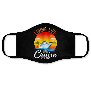 Discover Living Life One Cruise At A Time Funny Cruise Face Masks