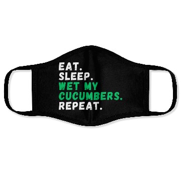 Discover Eat. Sleep. Wet my Cucumbers. Repeat Face Masks