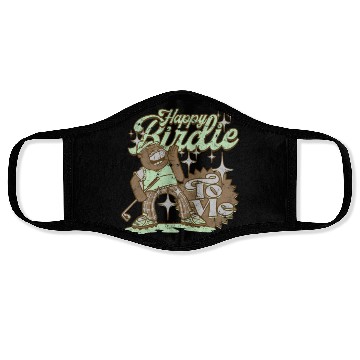 Discover Happy birdie to me Training and golf course Face Masks