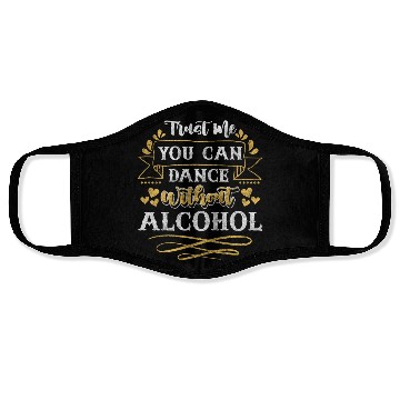 Discover Alcohol Alcoholic Withdrawal Life Face Masks
