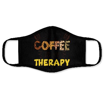 Discover Coffee Lover Face Masks - Coffee Is My Therapy