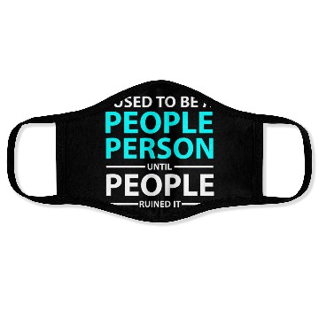 Discover I used to be a people Person Face Masks