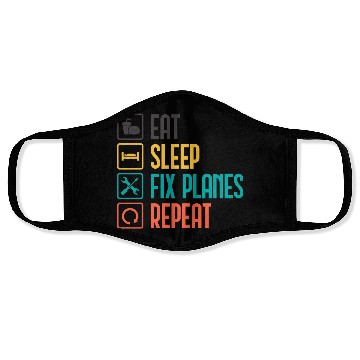 Discover Eat Sleep Fix Planes Repeat Aircraft Mechanic Face Masks