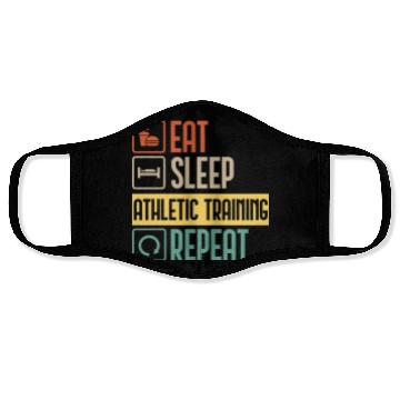 Discover Eat Sleep Athletic Training Repeat funny gift Face Masks