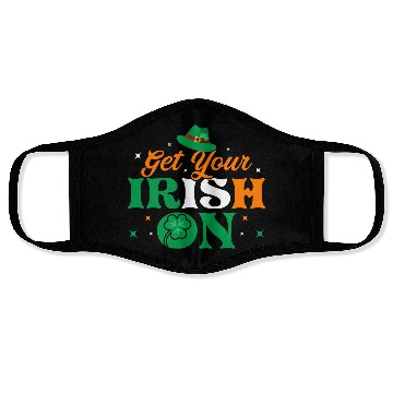 Discover Get Your Irish On Face Masks