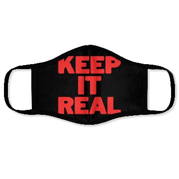 Discover KEEP IT REAL (red design) Face Masks