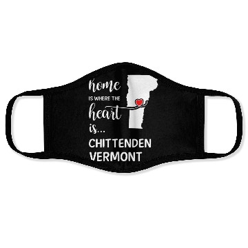 Discover Chittenden County Vermont Is Where My Heart Is Face Masks