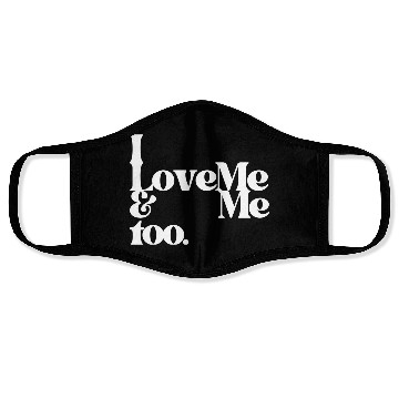 Discover I love me and me too4 Face Masks