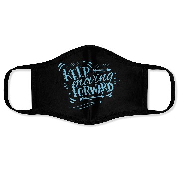 Discover keep moving forward Face Masks