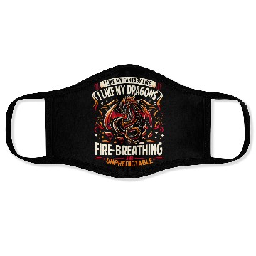 Discover I Like FANTASY Saying - Like my DRAGONS Face Masks