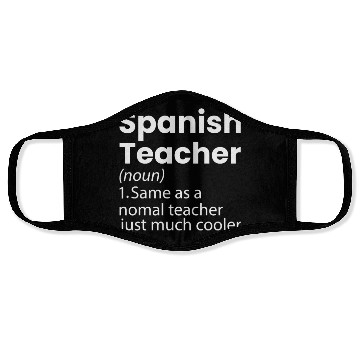 Discover Spanish Teacher Definition Funny Back To School Face Masks