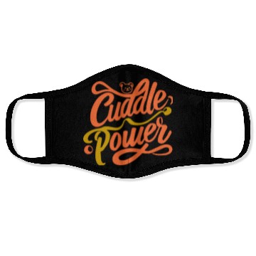 Discover typography Face Masks design Cuddle Power