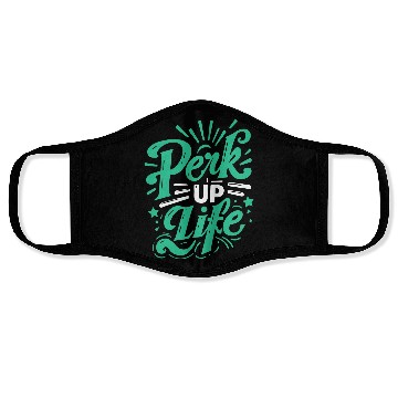 Discover typography Face Masks design Perk Up Life