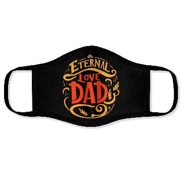 Discover typography Face Masks design, Eternal Love, Dad