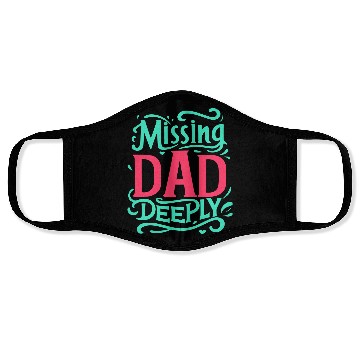 Discover Typography Face Masks design Missing Dad Deeply