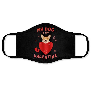 Discover My Dog is my Valentine Face Masks