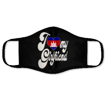 Discover CambodiaI Love My Cambodian Girlfriend Face Masks