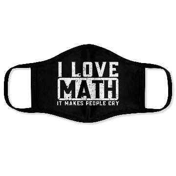 Discover Funny Math Teacher I Love Math Face Masks