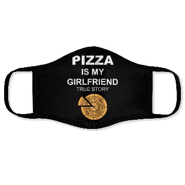 Discover PIZZA is my Boyfriend - Girlfriend True Story Face Masks