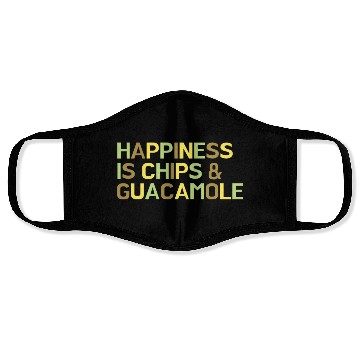 Discover Happiness is Chips And Guacamole Avocado Lover Face Masks