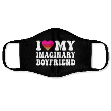Discover I Heart My Imaginary Bf Boyfriend I Love My Bf Face Masks