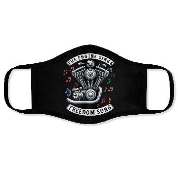 Discover The Engine Sings Freedom Song Motorcycle Face Masks