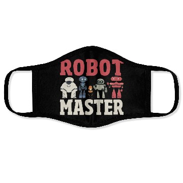 Discover Robot Master Robots Engineer Robotics Face Masks