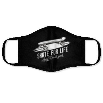 Discover Skateboard Skate For Life Skateboarder Face Masks