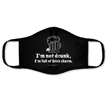 Discover I'm not drunk, funny st patricks day Face Masks