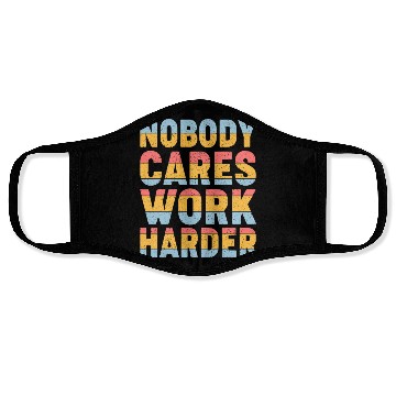 Discover Retro Vintage Nobody Cares Work Harder Face Masks