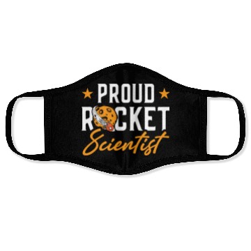 Discover Proud Rocket Scientist Planet Space Ride Gift Face Masks