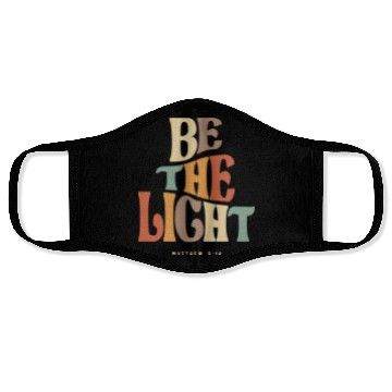 Discover Be The Light Matthew 5:14 Christian Quote Face Masks