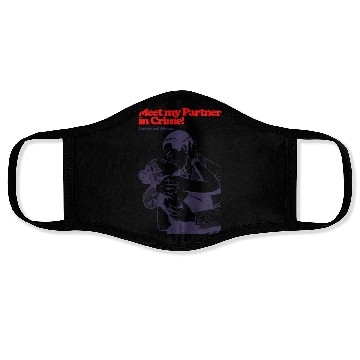 Discover Meet My Patner in Crime Forever and Always Face Masks