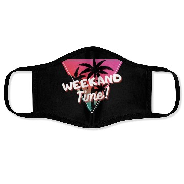 Discover Weekend Time Face Masks