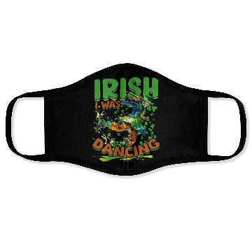 Discover Irish Dance Feis Irish I Was Dancing Face Masks