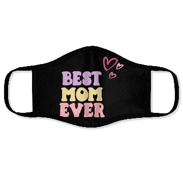 Discover Best Mom Ever Face Masks