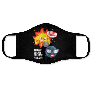 Discover Total Solar Eclipse Stop Staring 4.08.24 Eclipse Face Masks