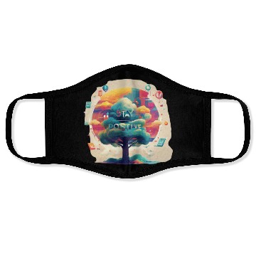 Discover Stay positive Face Masks