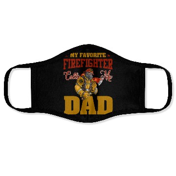 Discover My Favorite Firefighter Calls Me Dad Face Masks