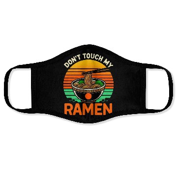 Discover Don t Touch Ramen Lover Face Masks