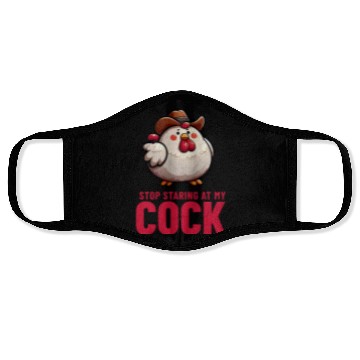 Discover Stop Staring At My Cock Face Masks