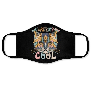 Discover CAT-ASTROPHIC COOL ,funny Cat slogan ,cat lovers. Face Masks