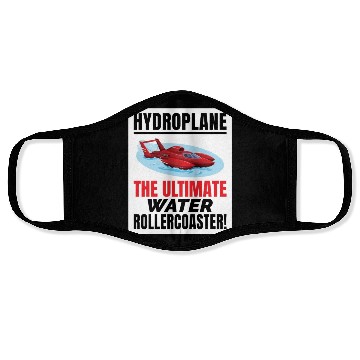 Discover Hydroplane Boat Racing Rollercoaster Adventure Face Masks