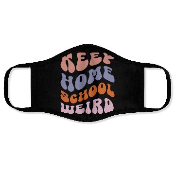 Discover Keep Homeschool Weird Face Masks
