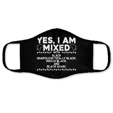 Discover Yes I Am Mixed Proud Black History Month Face Masks