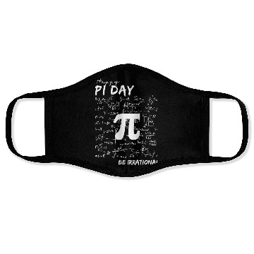 Discover Funny Pi Day Be Irrational Spiral Pi Math 3.14 Face Masks