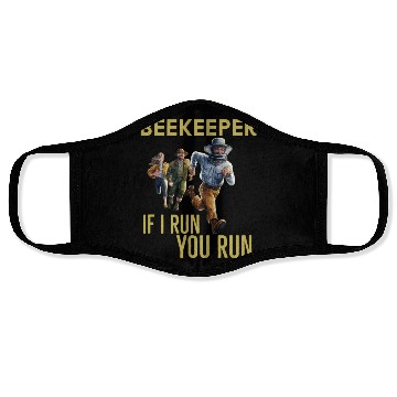 Discover Cool Beekeeper If I run You run design for beekeep Face Masks